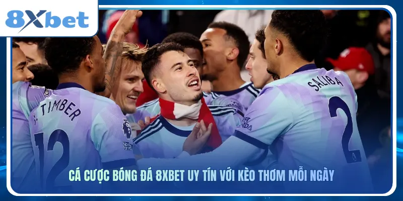 Tham gia cá cược bóng đá 8xbet đỉnh cao và săn kèo thơm mỗi ngày.
