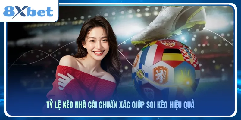 Nắm bắt tỷ lệ kèo nhà cái chuẩn xác là chìa khóa vàng giúp cược thủ thắng lớn